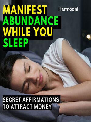 cover image of Manifest Abundance While You Sleep